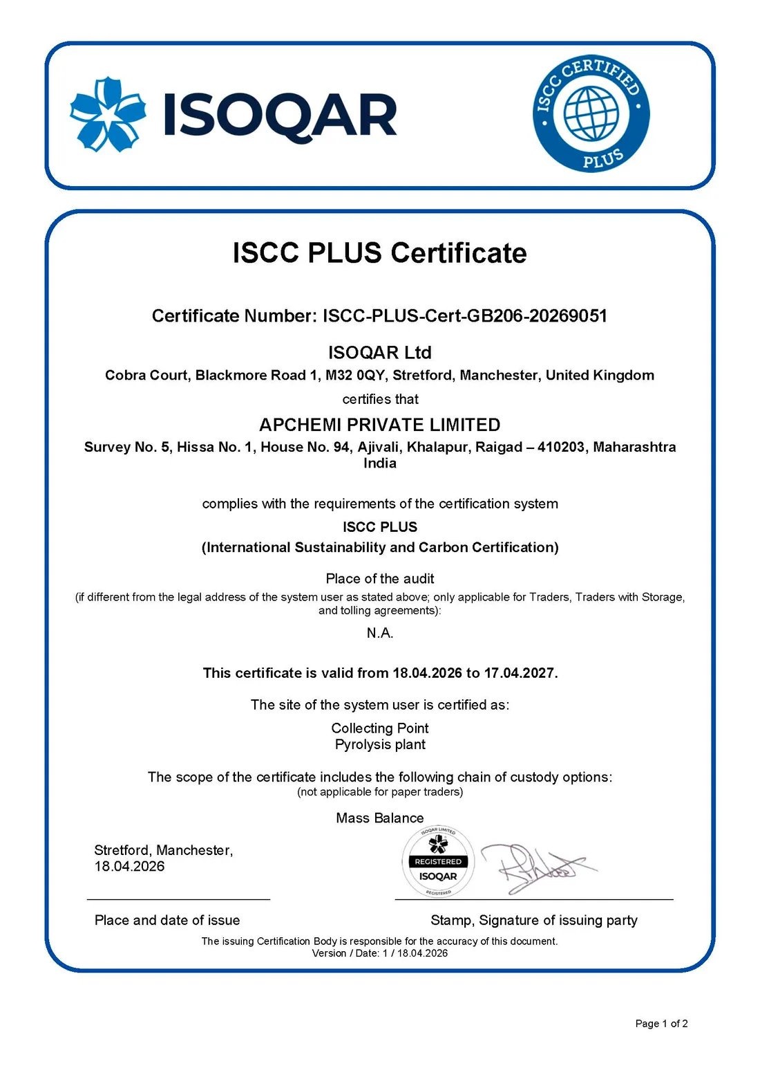 APChemi Private Limited ISCC PLUS Certificate ISCC-PLUS-Cert-GB206-20269051, issued by ISOQAR, valid 18 April 2026 to 17 April 2027, Mass Balance chain of custody for pyrolysis plant